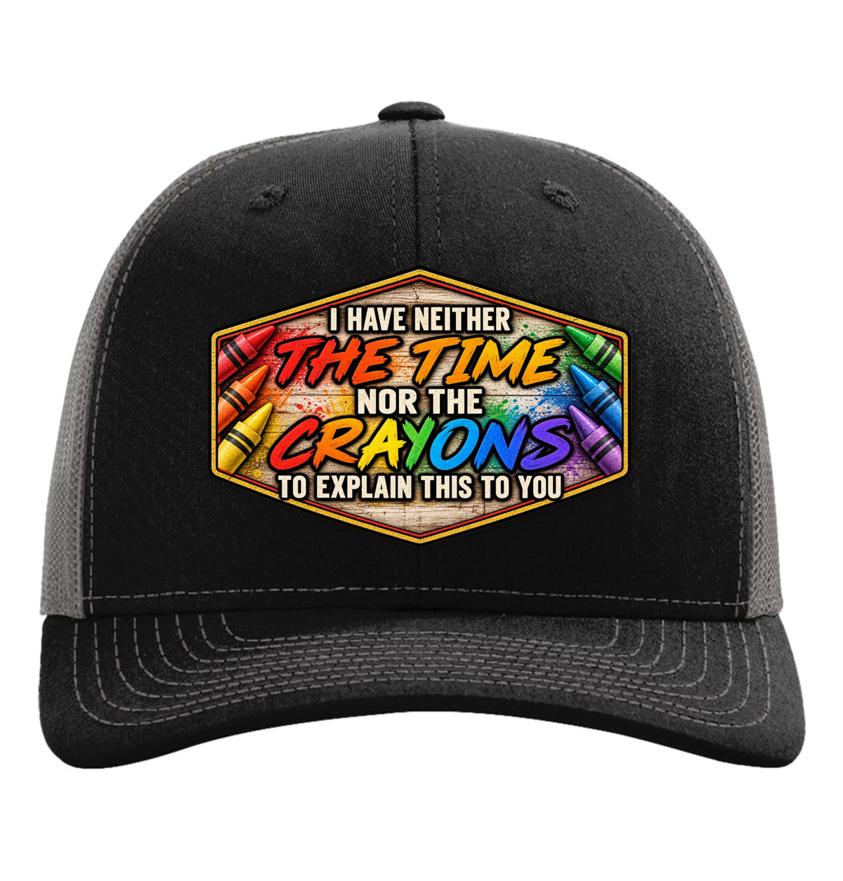 I Have Neither The Time Nor The Crayons